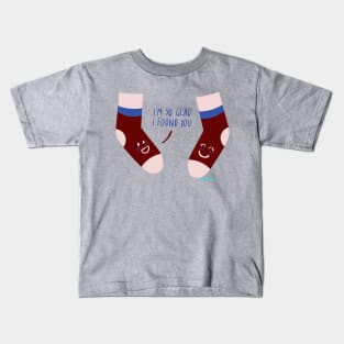 There you are Kids T-Shirt